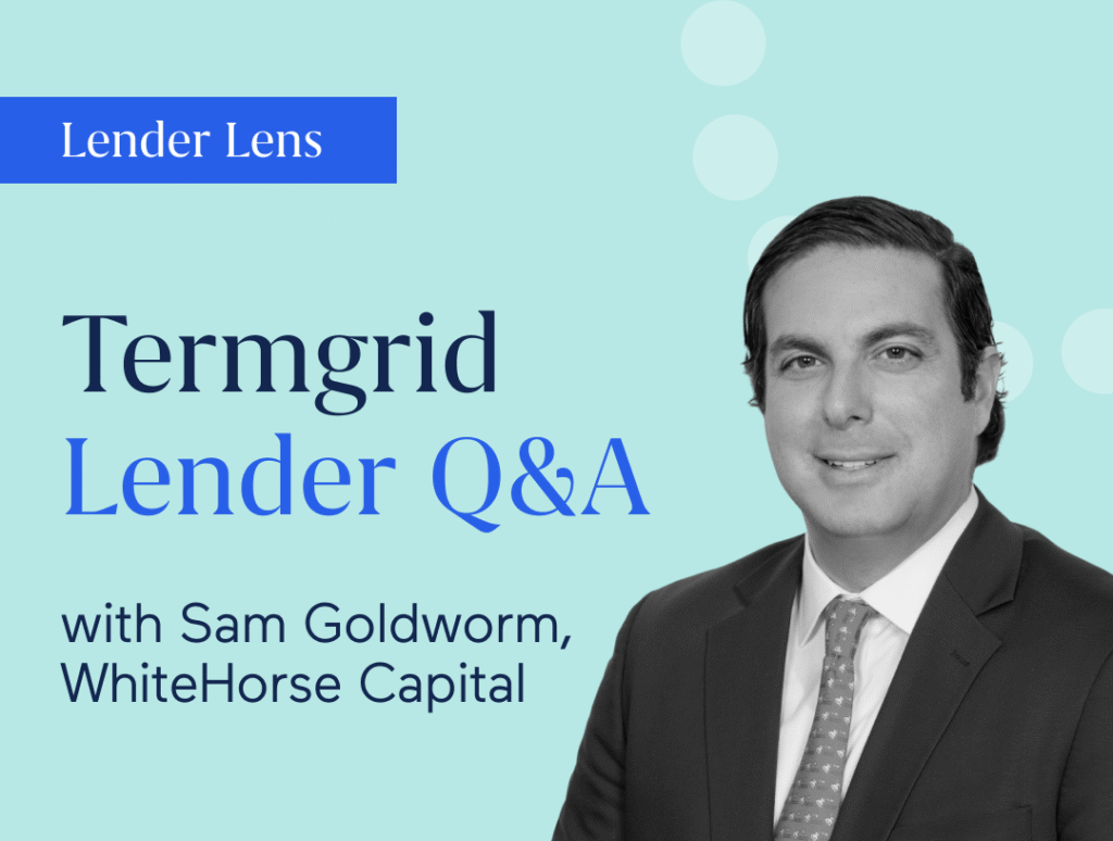 Sam Goldworm, WhiteHorse Capital | Lender Q&A