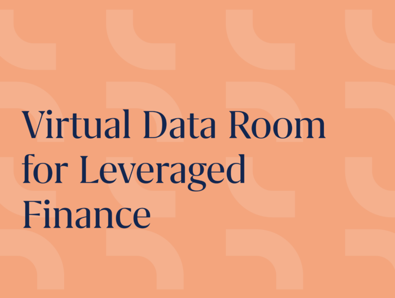 Virtual Data Room for Leveraged Finance